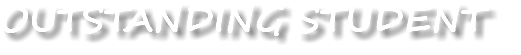 OUTSTANDING STUDENT
